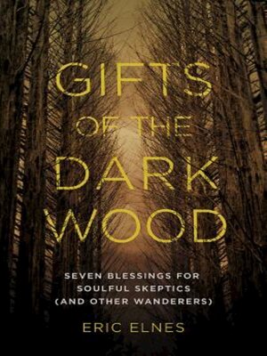 cover image of Gifts of the Dark Wood